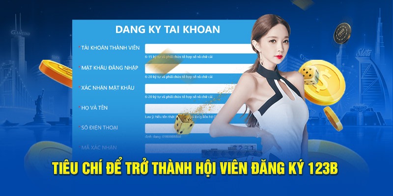 Lưu ý không thể bỏ lỡ khi đăng ký tài khoản 123b